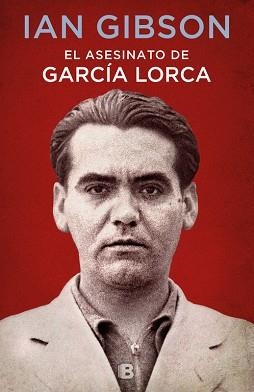 ASESINATO DE GARCÍA LORCA, EL | 9788466662871 | GIBSON, IAN | Llibreria Aqualata | Comprar libros en catalán y castellano online | Comprar libros Igualada