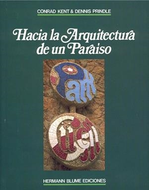 HACIA LA ARQUITECTURA DE UN PARAISO : PARK GÜELL | 9788487756184 | Kent, Conrad | Llibreria Aqualata | Comprar llibres en català i castellà online | Comprar llibres Igualada