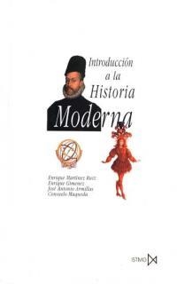 INTRODUCCION A LA HISTORIA MODERNA | 9788470902932 | ENRIQUE MARTINEZ RUIZ | Llibreria Aqualata | Comprar libros en catalán y castellano online | Comprar libros Igualada