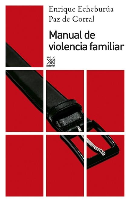MANUAL DE VIOLENCIA FAMILIAR (MANUALES PSICOLOGIA) | 9788432309717 | ECHEBURUA, ENRIQUE | Llibreria Aqualata | Comprar libros en catalán y castellano online | Comprar libros Igualada