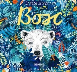 BOSC | 9788416500772 | DIECKMANN, SANDRA | Llibreria Aqualata | Comprar libros en catalán y castellano online | Comprar libros Igualada