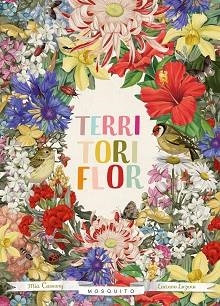 TERRITORI FLOR | 9788494831935 | CASSANY, MIA / LOZANO, LUCIANO | Llibreria Aqualata | Comprar libros en catalán y castellano online | Comprar libros Igualada