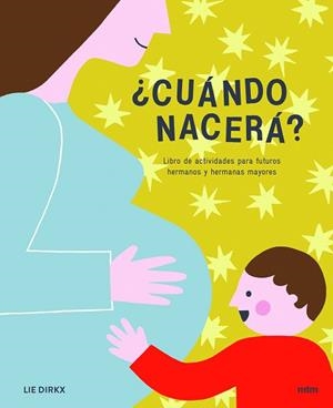 ¿CUÁNDO NACERÁ? | 9788417165222 | DIRX, LIE | Llibreria Aqualata | Comprar libros en catalán y castellano online | Comprar libros Igualada