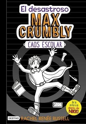 CAOS ESCOLAR. EL DESASTROSO MAX CRUMBLY 2 | 9788408182504 | RUSSELL, RACHEL RENÉE | Llibreria Aqualata | Comprar llibres en català i castellà online | Comprar llibres Igualada