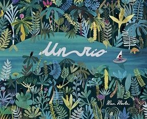 UN RÍO | 9788408185550 | MARTIN, MARC | Llibreria Aqualata | Comprar libros en catalán y castellano online | Comprar libros Igualada