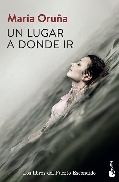 UN LUGAR A DONDE IR | 9788423353514 | ORUÑA, MARÍA | Llibreria Aqualata | Comprar libros en catalán y castellano online | Comprar libros Igualada