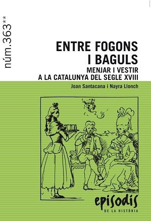 ENTRE FOGONS I BAGULS | 9788423208418 | SANTACANA, JOAN / LLONCH, NAYRA | Llibreria Aqualata | Comprar libros en catalán y castellano online | Comprar libros Igualada