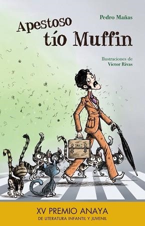 APESTOSO TÍO MUFFIN | 9788469836019 | MAÑAS, PEDRO | Llibreria Aqualata | Comprar libros en catalán y castellano online | Comprar libros Igualada