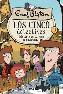 LOS 5 DETECTIVES 3. MISTERIO DE LA CASA DESHABITADA | 9788427207813 | BLYTON , ENID | Llibreria Aqualata | Comprar libros en catalán y castellano online | Comprar libros Igualada