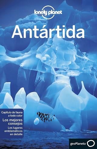 ANTÁRTIDA (LONELY PLANET) | 9788408179788 | AVERBUCK, ALEXIS / BROWN, CATHY | Llibreria Aqualata | Comprar libros en catalán y castellano online | Comprar libros Igualada