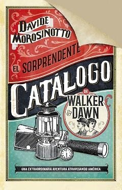 SORPRENDENTE CATÁLOGO DE WALKER & DAWN, EL | 9788408185314 | MOROSINOTTO, DAVIDE | Llibreria Aqualata | Comprar libros en catalán y castellano online | Comprar libros Igualada
