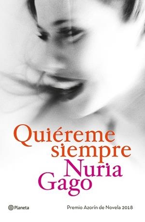 QUIÉREME SIEMPRE | 9788408191230 | GAGO, NURIA | Llibreria Aqualata | Comprar libros en catalán y castellano online | Comprar libros Igualada
