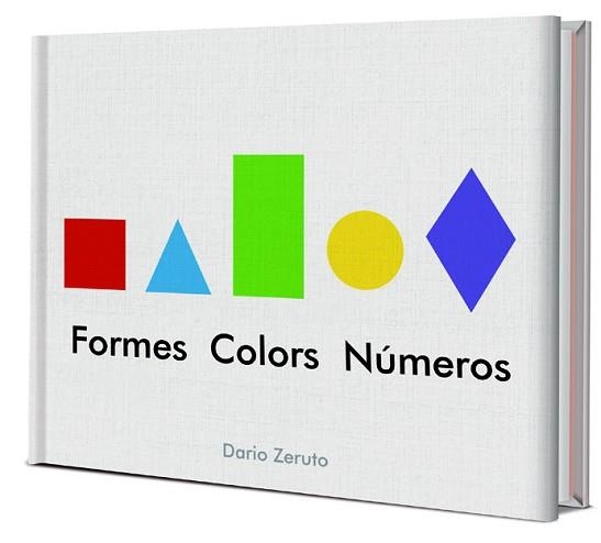 FORMES, COLORS I NUMEROS | 9788468334752 | ZERUTO, DARÍO | Llibreria Aqualata | Comprar llibres en català i castellà online | Comprar llibres Igualada