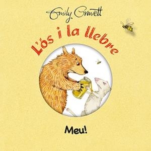 ÓS I LA LLEBRE. MEU!, L' | 9788416648795 | GRAVETT, EMILY | Llibreria Aqualata | Comprar libros en catalán y castellano online | Comprar libros Igualada