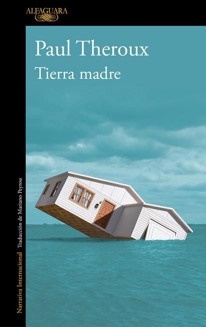 TIERRA MADRE | 9788420432700 | THEROUX, PAUL | Llibreria Aqualata | Comprar libros en catalán y castellano online | Comprar libros Igualada