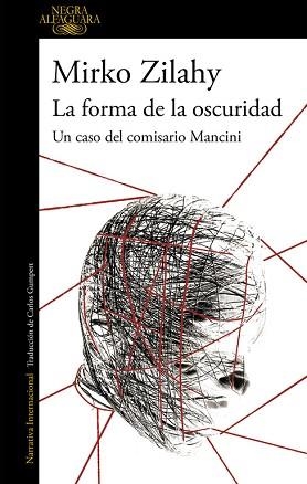 FORMA DE LA OSCURIDAD, LA (UN CASO DEL COMISARIO MANCINI 2) | 9788420432731 | ZILAHY, MIRKO  | Llibreria Aqualata | Comprar libros en catalán y castellano online | Comprar libros Igualada