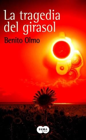 TRAGEDIA DEL GIRASOL, LA | 9788491291824 | OLMO, BENITO | Llibreria Aqualata | Comprar llibres en català i castellà online | Comprar llibres Igualada