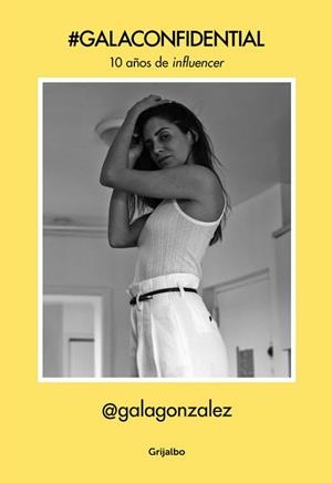 #GALACONFIDENTIAL | 9788416895755 | GONZÁLEZ, GALA | Llibreria Aqualata | Comprar libros en catalán y castellano online | Comprar libros Igualada