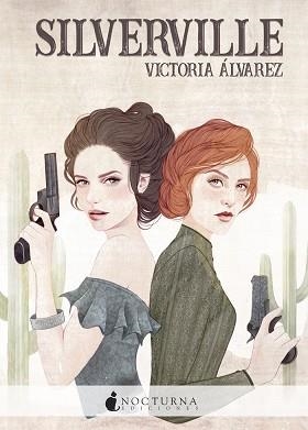 SILVERVILLE | 9788416858453 | ÁLVAREZ, VICTORIA | Llibreria Aqualata | Comprar libros en catalán y castellano online | Comprar libros Igualada