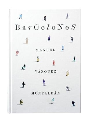 BARCELONES | 9788491560975 | VÁZQUEZ MONTALBÁN, MANUEL | Llibreria Aqualata | Comprar llibres en català i castellà online | Comprar llibres Igualada
