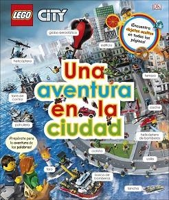 LEGO CITY UNA AVENTURA EN LA CIUDAD | 9780241347263 | VARIOS AUTORES | Llibreria Aqualata | Comprar libros en catalán y castellano online | Comprar libros Igualada