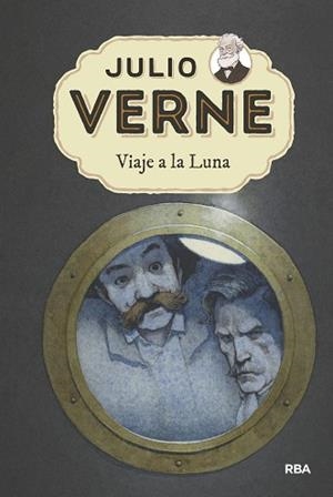 VIAJE A LA LUNA | 9788427213807 | VERNE , JULIO | Llibreria Aqualata | Comprar libros en catalán y castellano online | Comprar libros Igualada