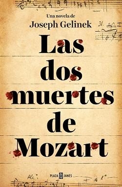 DOS MUERTES DE MOZART, LAS | 9788401353413 | GELINEK, JOSEPH | Llibreria Aqualata | Comprar libros en catalán y castellano online | Comprar libros Igualada