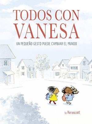 TODOS CON VANESA | 9788448849498 | KERASCOËT | Llibreria Aqualata | Comprar libros en catalán y castellano online | Comprar libros Igualada