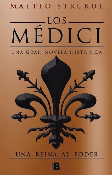MÉDICI, LOS. UNA REINA AL PODER | 9788466663007 | STRUKUL, MATTEO | Llibreria Aqualata | Comprar libros en catalán y castellano online | Comprar libros Igualada