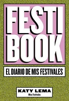 FESTIBOOK | 9788448024277 | KATY LEMA (MISS FESTIVALES) | Llibreria Aqualata | Comprar libros en catalán y castellano online | Comprar libros Igualada