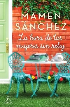 HORA DE LAS MUJERES SIN RELOJ, LA | 9788467051117 | SÁNCHEZ, MAMEN | Llibreria Aqualata | Comprar libros en catalán y castellano online | Comprar libros Igualada