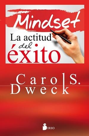 MINDSET LA ACTITUD DEL ÉXITO | 9788416579167 | DWECK, CAROL | Llibreria Aqualata | Comprar libros en catalán y castellano online | Comprar libros Igualada
