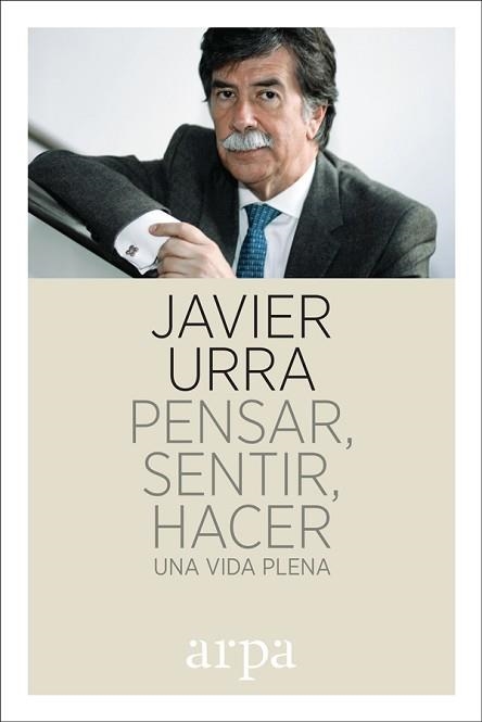 PENSAR, SENTIR, HACER | 9788416601752 | URRA PORTILLO, JAVIER | Llibreria Aqualata | Comprar libros en catalán y castellano online | Comprar libros Igualada