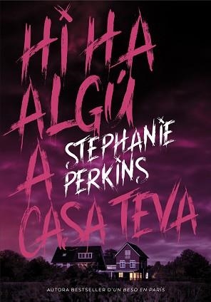 HI HA ALGÚ A CASA TEVA | 9788424662639 | PERKINS, STEPHANIE | Llibreria Aqualata | Comprar llibres en català i castellà online | Comprar llibres Igualada