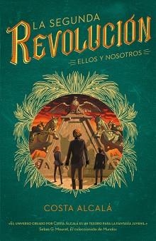 ELLOS Y NOSOTROS (LA SEGUNDA REVOLUCIÓN 2) | 9788490439333 | COSTA ALCALÁ | Llibreria Aqualata | Comprar libros en catalán y castellano online | Comprar libros Igualada