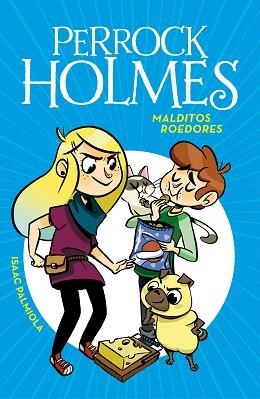 PERROCK HOLMES 8. MALDITOS ROEDORES | 9788490439340 | PALMIOLA, ISAAC  | Llibreria Aqualata | Comprar llibres en català i castellà online | Comprar llibres Igualada