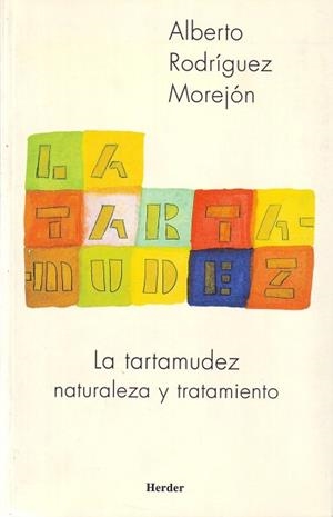 TARTAMUDEZ, LA | 9788425422973 | RODRÍGUEZ MOREJÓN, ALBERTO | Llibreria Aqualata | Comprar libros en catalán y castellano online | Comprar libros Igualada