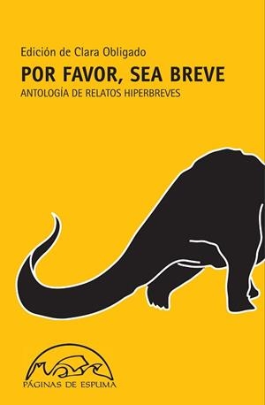 POR FAVOR, SEA BREVE. ANTOLOGÍA DE RELATOS HIPERBREVES | 9788483931547 | VARIOS AUTORES | Llibreria Aqualata | Comprar llibres en català i castellà online | Comprar llibres Igualada