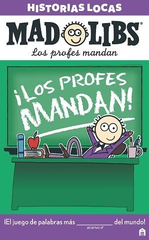 MAD LIBS. HISTORIAS LOCAS. LOS PROFES MANDAN | 9788893672283 | AA, VV | Llibreria Aqualata | Comprar libros en catalán y castellano online | Comprar libros Igualada