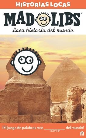MAD LIBS HISTORIAS LOCAS LOCA HISTORIA DEL MUNDO | 9788893672276 | Llibreria Aqualata | Comprar libros en catalán y castellano online | Comprar libros Igualada
