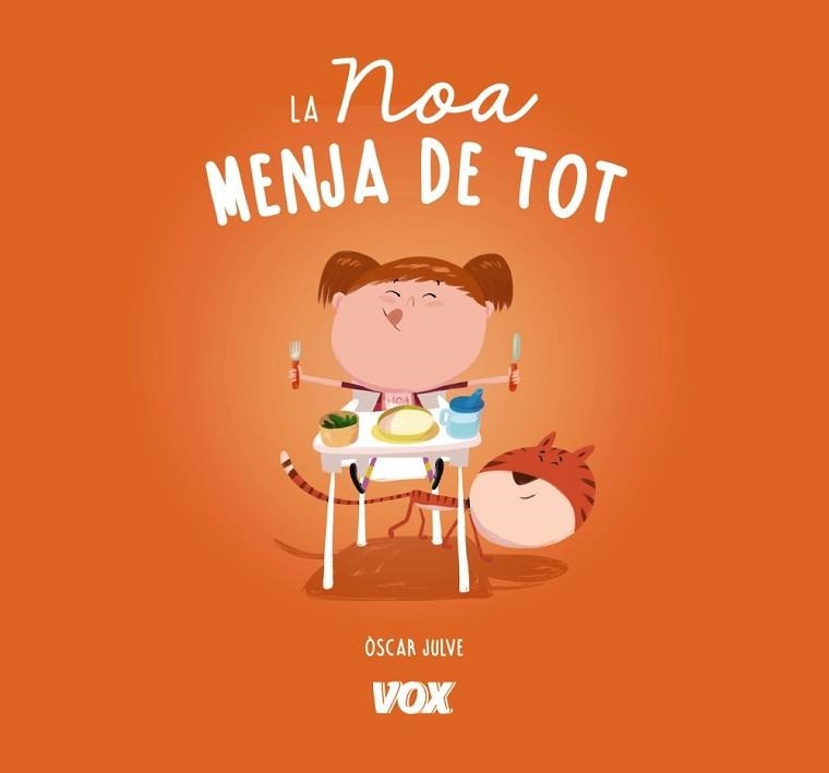 NOA MENJA DE TOT, LA | 9788499742816 | JULVE GIL, ÒSCAR | Llibreria Aqualata | Comprar libros en catalán y castellano online | Comprar libros Igualada