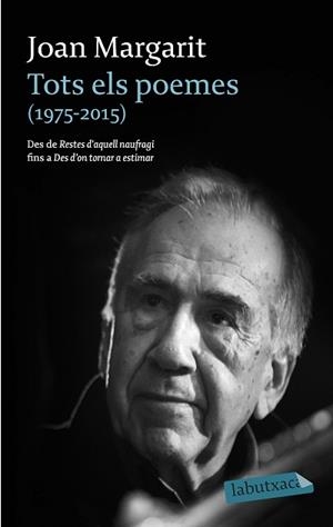 TOTS ELS POEMES (1975-2015) | 9788416334865 | MARGARIT, JOAN | Llibreria Aqualata | Comprar llibres en català i castellà online | Comprar llibres Igualada