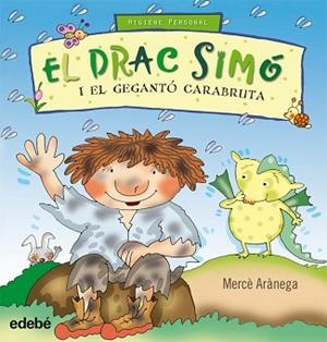 DRAC SIMÓ I EL GEGANTÓ CARABRUTA, EL | 9788468303642 | ARÀNEGA, MERCÈ | Llibreria Aqualata | Comprar libros en catalán y castellano online | Comprar libros Igualada