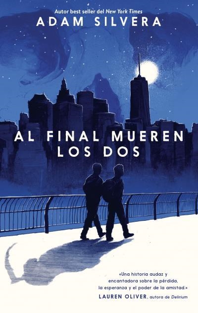 AL FINAL MUEREN LOS DOS | 9788496886704 | SILVERA, ADAM | Llibreria Aqualata | Comprar libros en catalán y castellano online | Comprar libros Igualada