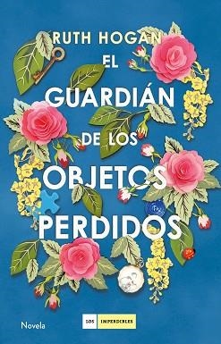 GUARDIÁN DE LOS OBJETOS PERDIDOS, EL | 9788417128142 | HOGAN, RUTH | Llibreria Aqualata | Comprar llibres en català i castellà online | Comprar llibres Igualada
