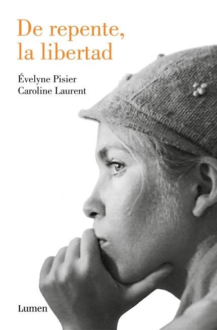 DE REPENTE, LA LIBERTAD | 9788426405104 | PISIER, ÉVELYNE / LAURENT, CAROLINE | Llibreria Aqualata | Comprar libros en catalán y castellano online | Comprar libros Igualada