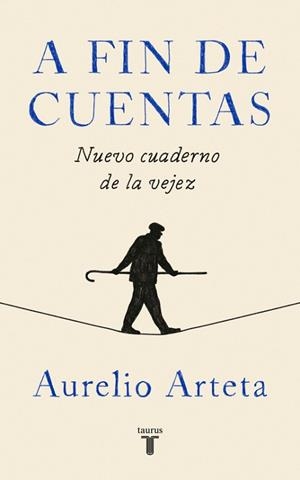 A FIN DE CUENTAS | 9788430619856 | ARTETA, AURELIO | Llibreria Aqualata | Comprar libros en catalán y castellano online | Comprar libros Igualada