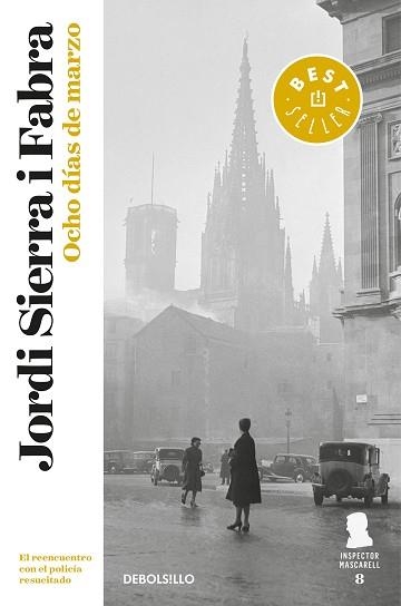 OCHO DÍAS DE MARZO (INSPECTOR MASCARELL 8) | 9788466343749 | SIERRA I FABRA, JORDI  | Llibreria Aqualata | Comprar libros en catalán y castellano online | Comprar libros Igualada