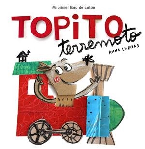 TOPITO TERREMOTO. MI PRIMER LIBRO DE CARTÓN | 9788448850739 | LLENAS, ANNA | Llibreria Aqualata | Comprar libros en catalán y castellano online | Comprar libros Igualada