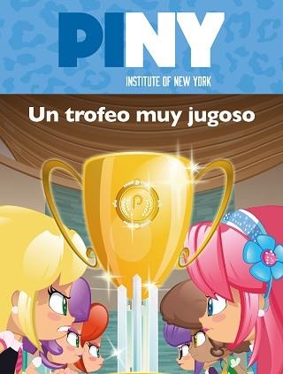 UN TROFEO MUY JUGOSO (PINY INSTITUTE OF NEW YORK. PRIMERAS LECTURAS) | 9788448850111 | VARIOS AUTORES | Llibreria Aqualata | Comprar libros en catalán y castellano online | Comprar libros Igualada